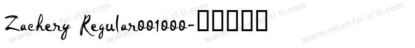 Zachery Regular001000字体转换
